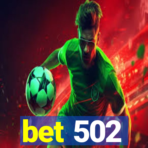 bet 502